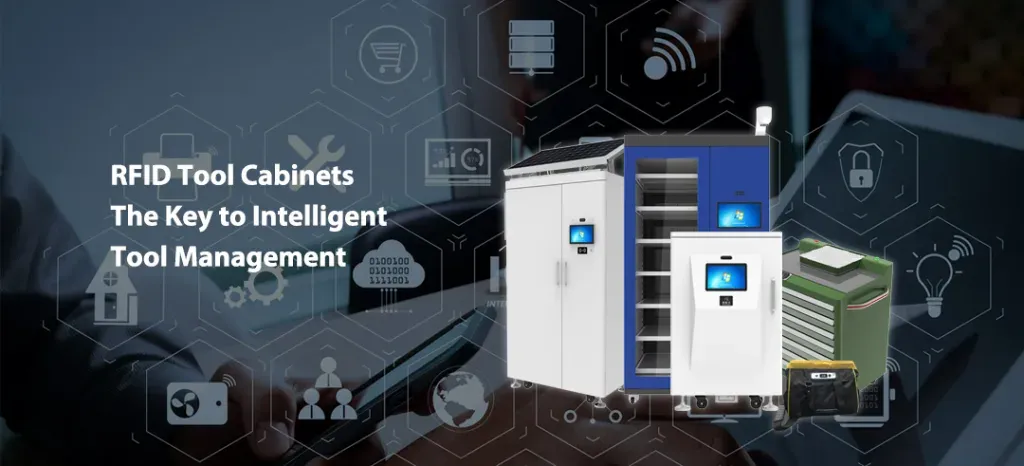 Cykeo RFID Tool Cabinets The Key to Intelligent Tool Management