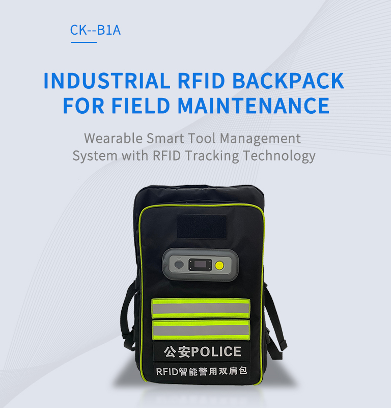 CK-B1A INDUSTRIAL RFID BACKPACK FOR FIELD MAINTENANCE 2 rfid backpack